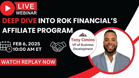 Deep Dive into ROK Financials Affiliate Program- Webinar Replay