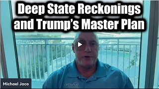 Michael Jaco HUGE 3.4.25 - Deep State Reckonings, and Trump's Master Plan