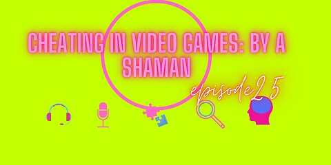 ep 25 • Shaman Speaks: What is Cheating and How to Solve It