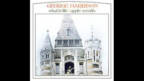 George Harrison - What Is Life