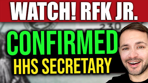 BREAKING: RFK Jr CONFIRMED as HHS Secretary