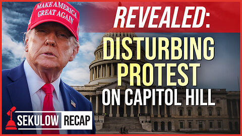 REVEALED: Disturbing Protest on Capitol Hill