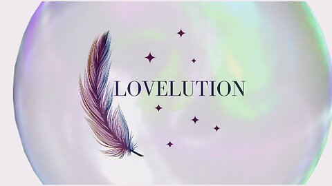 Lovelution- "Instinct- What Is It Telling You?"