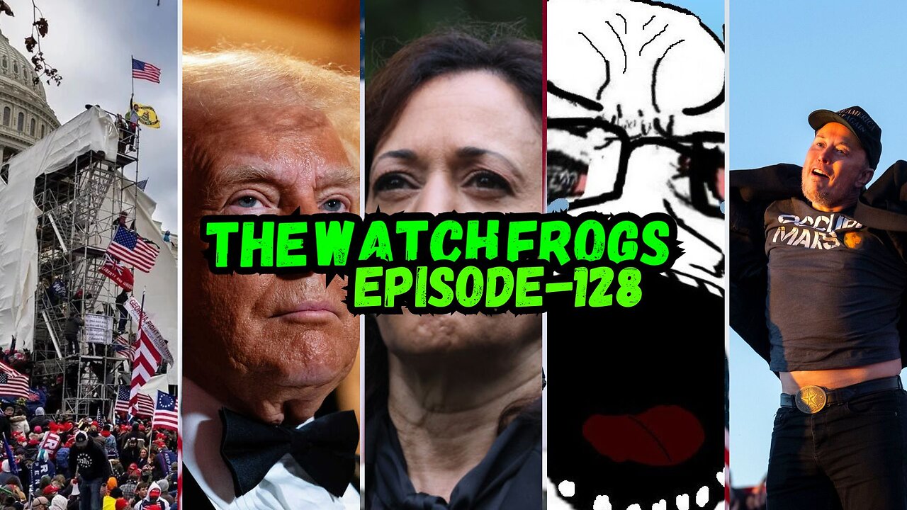 Watch Frogs Show 128 - J6 Meltdown, DEI on the way out, Elon Musk & Moar