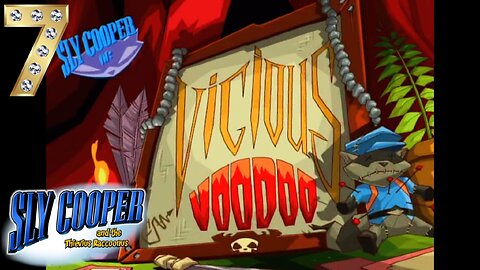 The Power of Voodoo -Sly Cooper and the Thievius Raccoonus Ep. 7