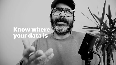 Know where your data is