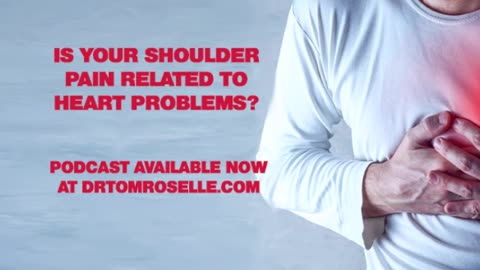 PODCAST: Is Your Shoulder Pain Related to Heart Problems?