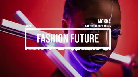 MokkaMusic: Fashion Future Bass Vlog Music - It's Not Funny
