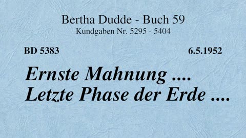 BD 5383 - ERNSTE MAHNUNG .... LETZTE PHASE DER ERDE ....