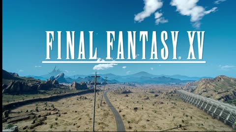 Final Fantasy XV opening