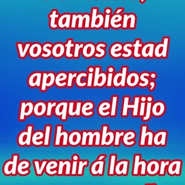 "Estén Preparados: La Venida Inesperada del Hijo del Hombre" mat 24:44 #shorts #youtube #ytshorts