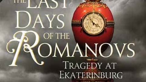 The Last Days of the Romanovs - Tragedy at Ekaterinburg by Helen Rappaport | Summary