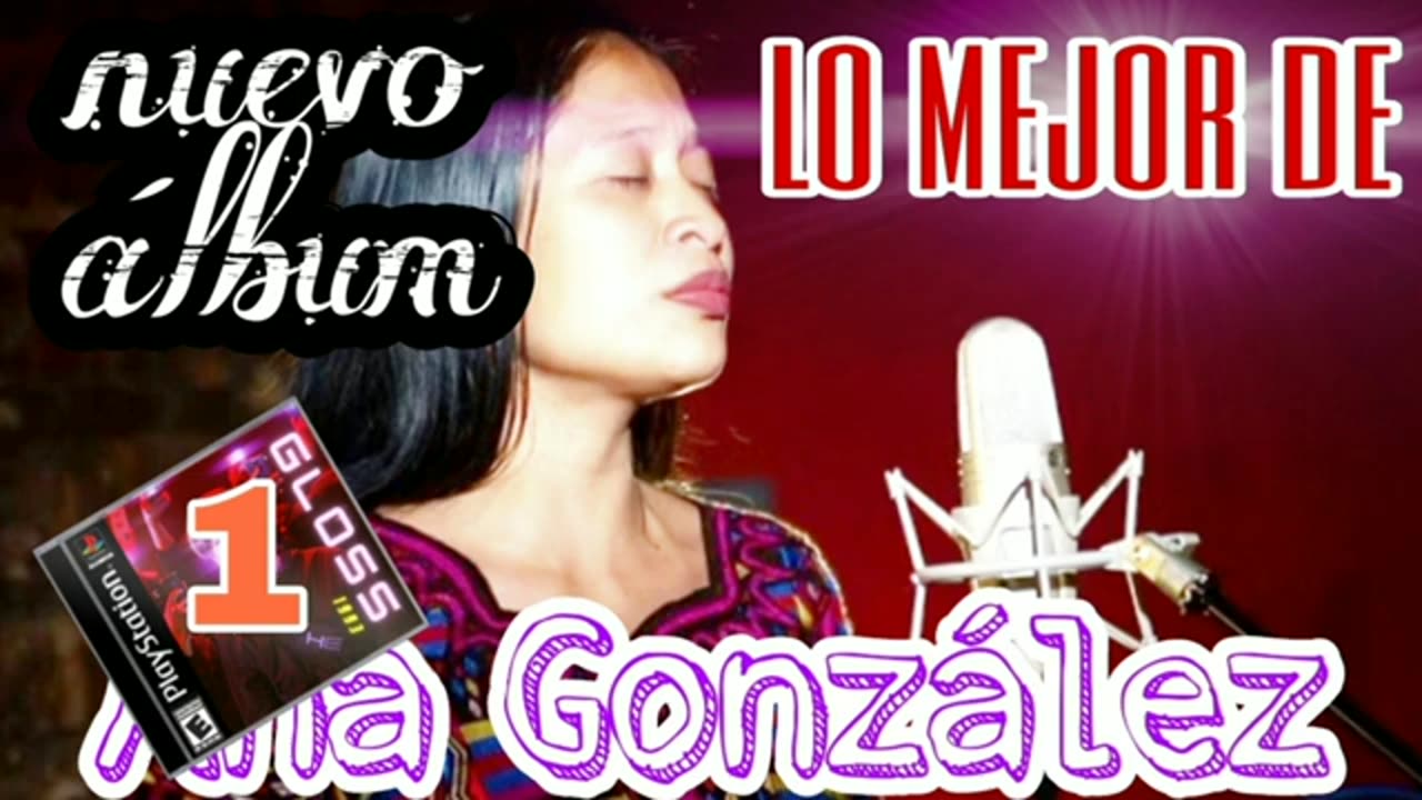 Ana González Sus Canciones Alabanzas Adoración Musica Cristiana.