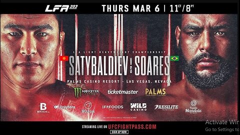 WATCH: LFA 203: Satybaldiev vs Soares Live Stream Free Online On MAR 6, 2025