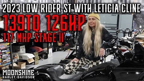 2023 H-D Low Rider ST 117 MHP Stage II Build with Leticia Cline!