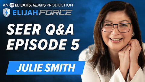 SEER Q & A WITH JULIE SMITH - EPISODE 5