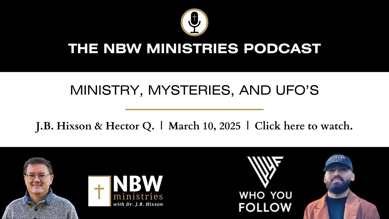 1162. Ministry, Mysteries, and UFOs