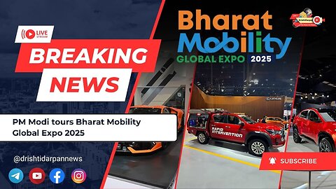 PM Modi tours Bharat Mobility Global Expo 2025