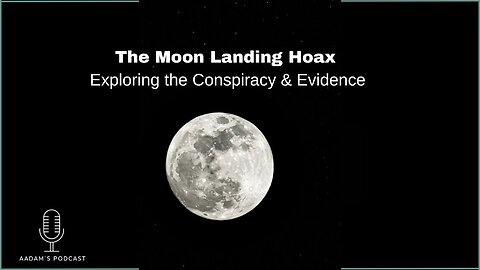 The Moon Landing Hoax: Exploring the Conspiracy & Evidence