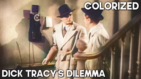 Dick Tracy's Dilemma (1947 Full Movie) [COLORIZED] | Noir/Thriller/Action