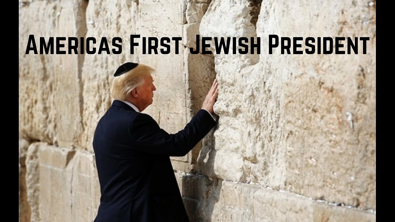 Donald Trump: Americas First Juish President