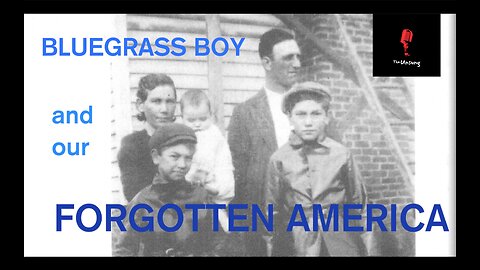 Bluegress Boy And Our Forgotten America