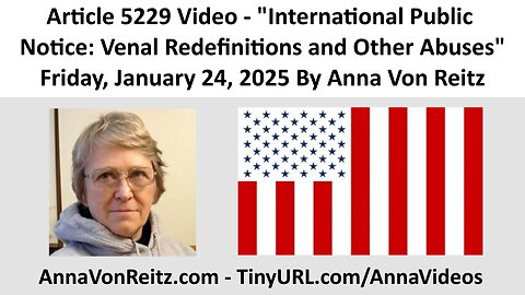 International Public Notice: Venal Redefinitions and Other Abuses By Anna Von Reitz