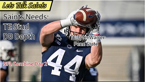 Saints Prospect TE Ty Warren Headlines Day 2 of NFL Combine!