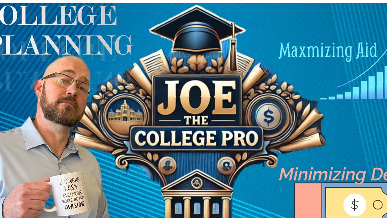 College Planning Made Simple: Financial Aid & FAFSA Tips with Joe the College Pro