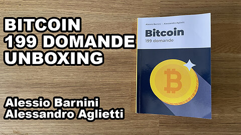 199 Domande Unboxing - Alessio Barnini, Alessandro Aglietti