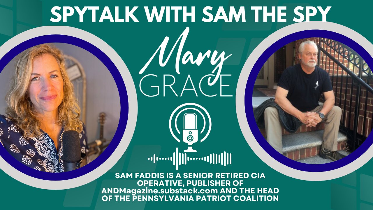 MARY GRACE: SpyTalk with SAM THE SPY | JUDICIAL TYRANNY AND THE UNSTOPPABLE DONALD TRUMP