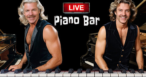 The Biggest and Best Duelling Piano Bar on Rumble Feat. Piano Matty B & Kyle Mac