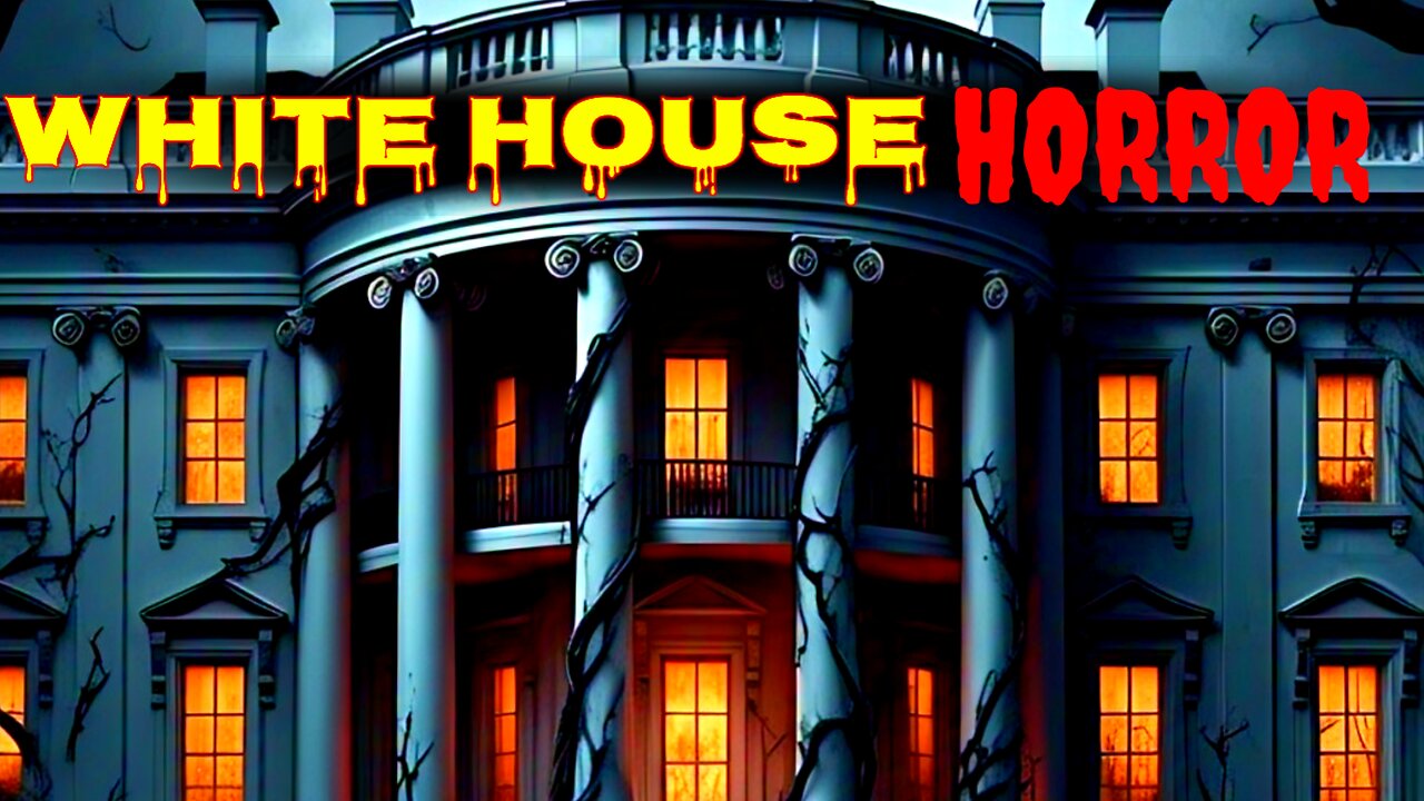 White House Horror