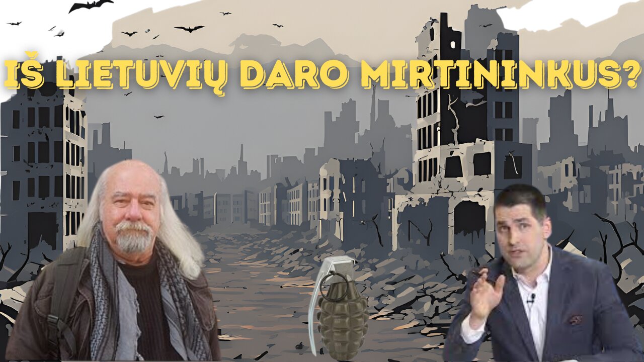 Iš lietuvių daro mirtininkus?