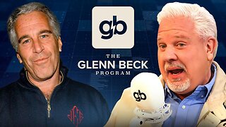 Glenn Beck: Which Celebrities Might Be on the Epstein List? - 2/24/25