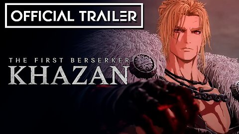 The First Berserker: Khazan - Official ‘A Sleeper Hit’ Demo Accolades Trailer