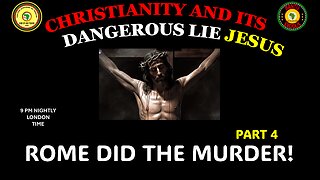 AFRICA IS THE HOLY LAND || CHRISTIANITY AND ITS DANGEROUS LIE JESUS || ROME DID THE MURDER! PART 4