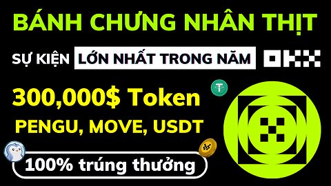 Nhận Token PENGU, MOVE và USDT free trên OKX