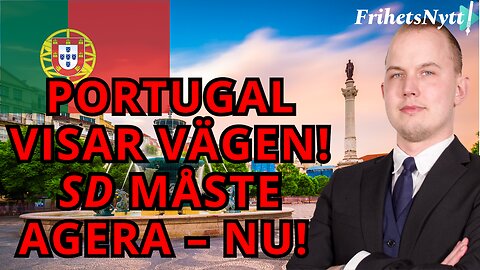 Portugals regering FÖLL – Varför vågar inte SD göra samma sak?