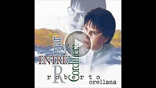 Roberto Orellana - Entre Mar Y Cordillera - Álbum Completo.