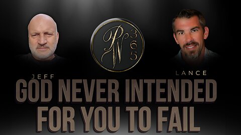 God Never Intended For You To Fail
