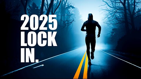 LOCK IN FOR 2025 - New Year Motivational Speech
