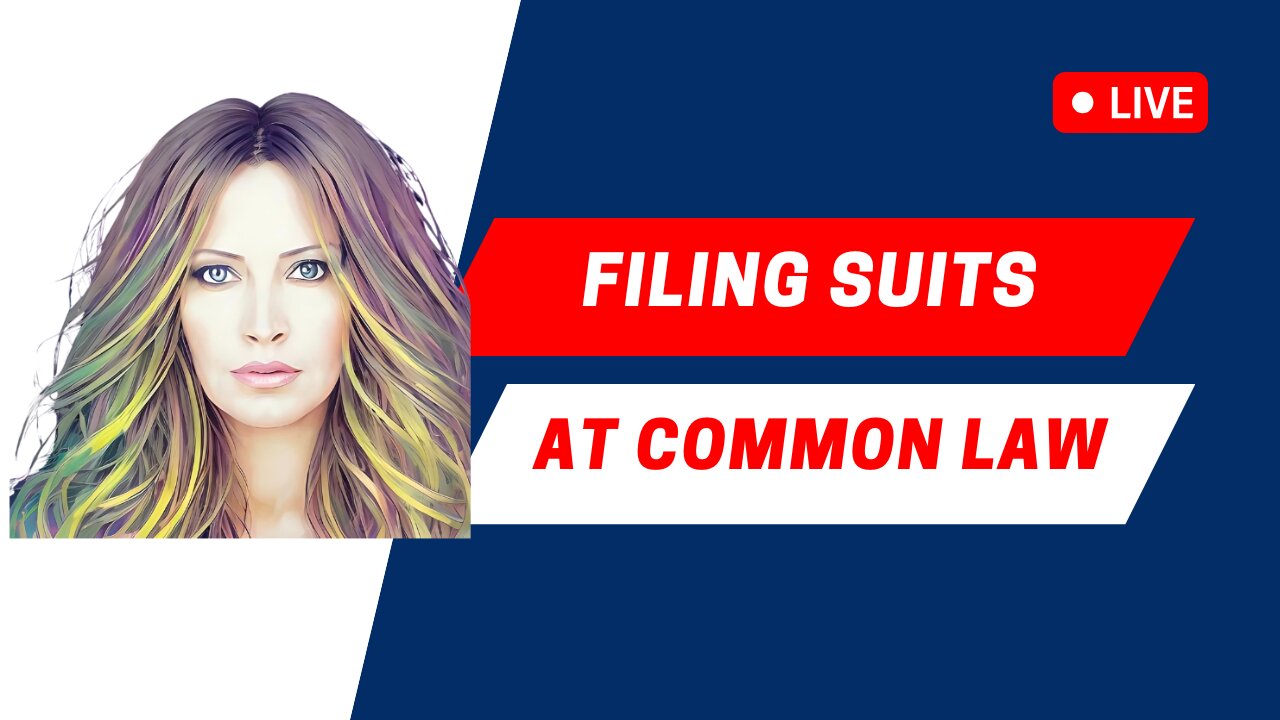 Filing Suits At Common