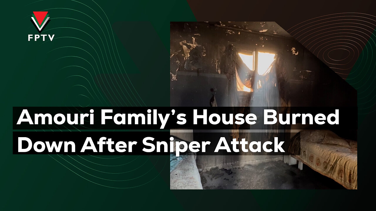 Amouri Family’s House Burned Down After Sniper Attack