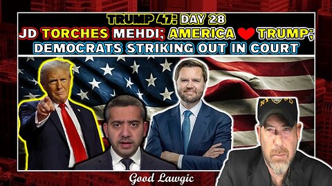 The Following Program: Day 28 Recap; MSM FUMING Over Trump Wins; Democrats FLAILING In Court