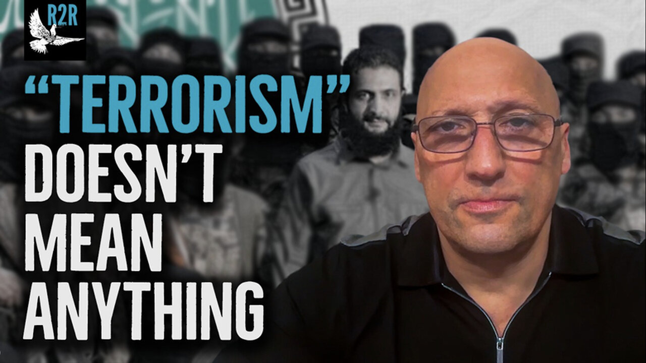 The concept of 'terrorism' has lost all meaning