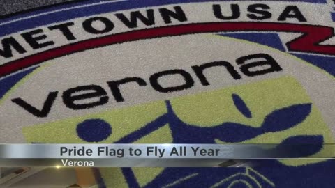 The city of Verona, Wisconsin decided to fly the Pride Flag at its city center and