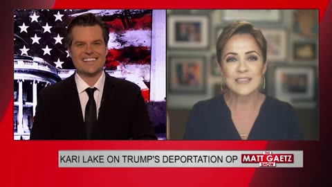 Matt Gaetz and Kari Lake Discuss Trump Securing the Southern Border