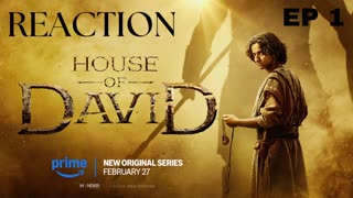 Reaction: House Of David - EP 1 A Shepard And King