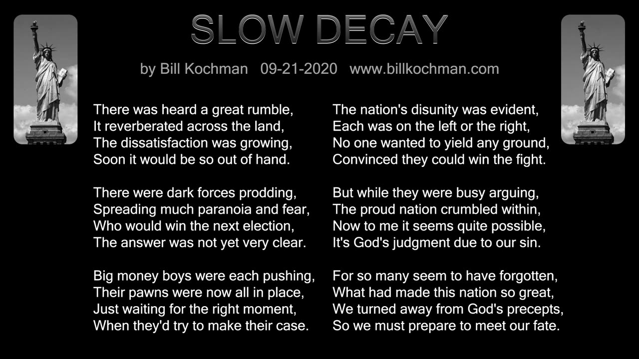 SLOW DECAY -- an original song by Bill Kochman.